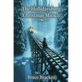 The Hollidaysburg Christmas Miracle