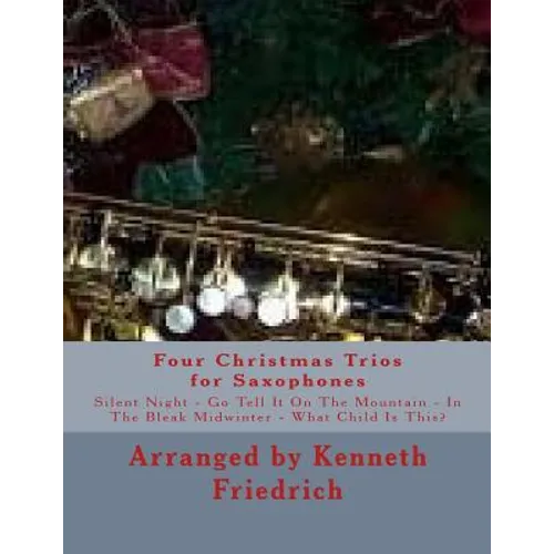Four Christmas Trios for Saxophones