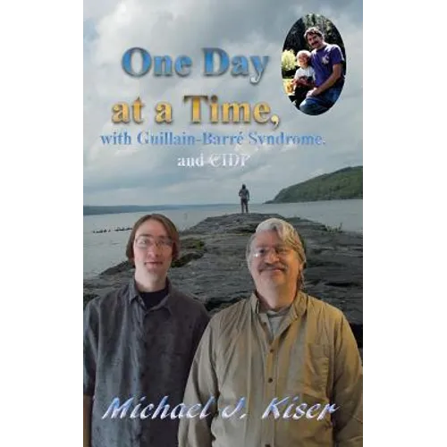One Day at a Time, with Guillain-Barré Syndrome, and CIDP