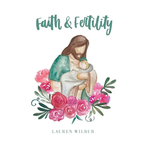 Faith and Fertility