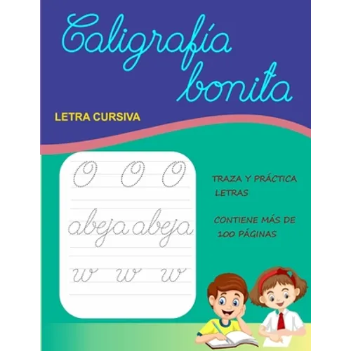 Caligrafía Bonita: Letra Cursiva