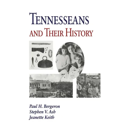 Tennesseans and Their History