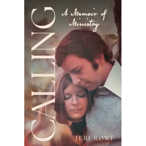 Calling: A Memoir of Ministry