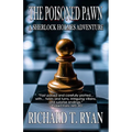 The Poisoned Pawn: A Sherlock Holmes Adventure