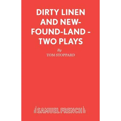 Dirty Linen and New-Found-Land - Two Plays