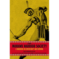 The Mohawk Warrior Society: A Handbook on Sovereignty and Survival