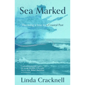 Sea Marked: Throwing a Line to a Coastal Past