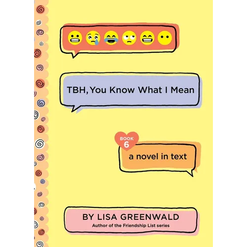 Tbh #6: Tbh, You Know What I Mean