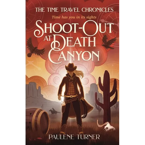 Shoot-out at Death Canyon: A YA time travel adventure in the Wild West