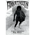 Frankenstein and Others: The Complete Weird Fiction of Mary Shelley