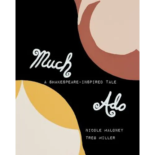 Much Ado-A Shakespeare-inspired Tale