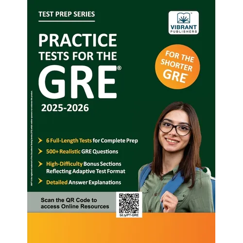 Practice Tests for the GRE: 2025-2026, 6 Full-Length Tests, 500+ Timed Questions, Answer Explanations & High-Difficulty Sections Boost Your GRE Prep