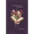 A Bouquet of Vellum