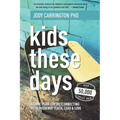 Kids These Days: A Game Plan For (Re)Connecting With Those We Teach, Lead, & Love
