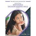 Developing Responsible Decision-Making Skills