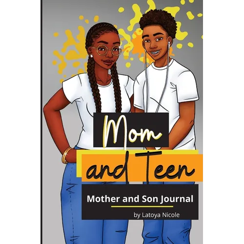 Mom and Teen: A Back and Forth Journal for Mother and Son