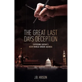 The Great Last Days Deception