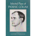 Selected Plays of Padraic Colum