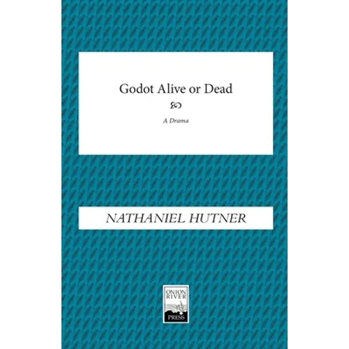 Godot, Alive or Dead