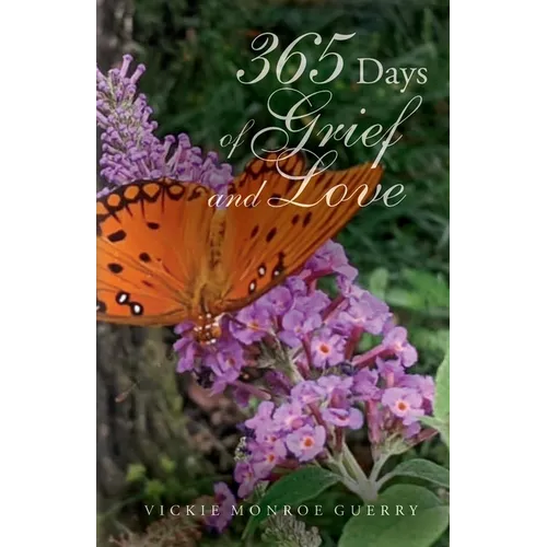365 Days of Grief and Love