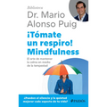 ¡Tómate Un Respiro! Mindfulness / Take a Break