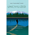 Uncivilized