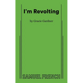 I'm Revolting