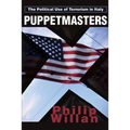 Puppetmasters: The Political Use of Terrorism in Italy