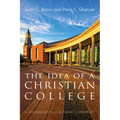 The Idea of a Christian College