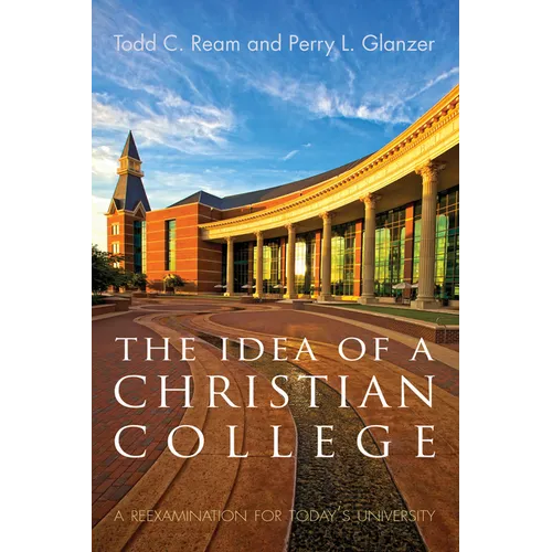 The Idea of a Christian College