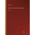 Memoir of Count De Montalembert: Vol. II