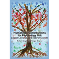 Humanistic Contributions for Psychology 101: Growth, Choice, and Responsibility
