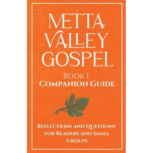 Metta Valley Gospel Book 1 Companion Guide
