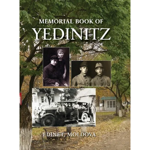 Yad l'Yedinitz; memorial book for the Jewish community of Yedintzi, Bessarabia