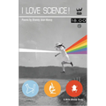 I Love Science!