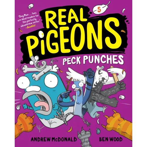 Real Pigeons Peck Punches (Book 5)