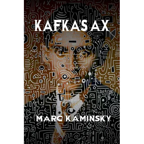 Kafka's Ax
