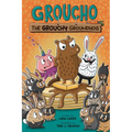Groucho the Grouchy Groundhog: Volume 1