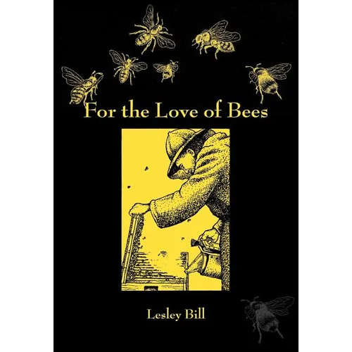 For the Love of Bees