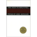 The Need to Hold Still: Poems