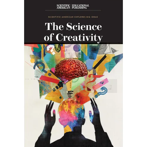 The Science of Creativity