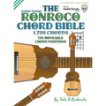 The Ronroco Chord Bible: DGBEB Tuning 1,728 Chords