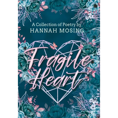 Fragile Heart