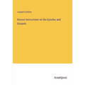 Devout Instructions on the Epistles and Gospels