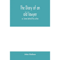 The diary of an old lawyer: or, Scenes behind the curtain