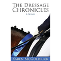 The Dressage Chronicles