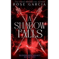 A Shadow Falls
