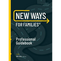 New Ways for Families Professional Guidebook: For Therapists, Lawyers, Judicial Officers and Mediators