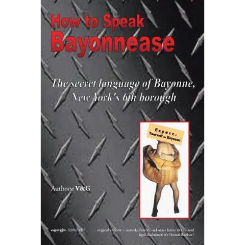 How to Speak Bayonnease