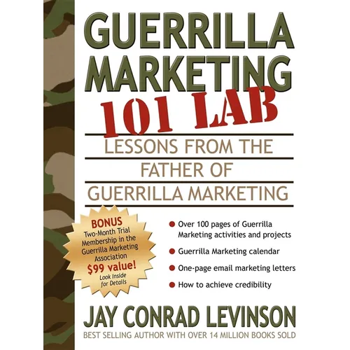 Guerrilla Marketing 101 Lab: Lessons from the Father of Guerrilla Marketing